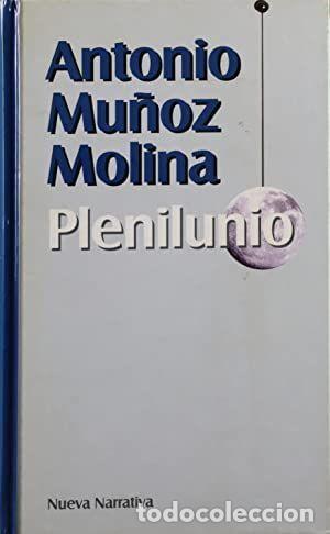 Libros: PLENILUNIO - Antonio Mu&ntilde;oz Molina - Foto 1