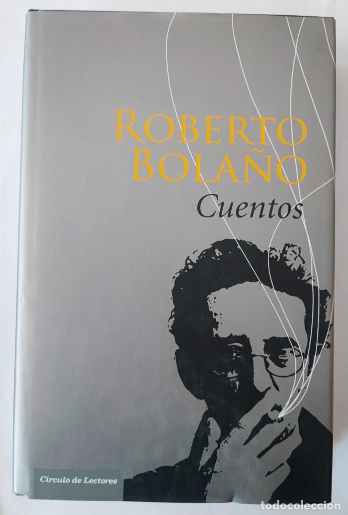 Libros: CUENTOS - Roberto Bola&ntilde;o - Foto 1