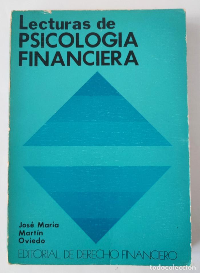 Libros: LECTURAS DE PSICOLOG&Iacute;A FINANCIERA - Jos&eacute; Mar&iacute;a Mart&iacute;n Oviedo