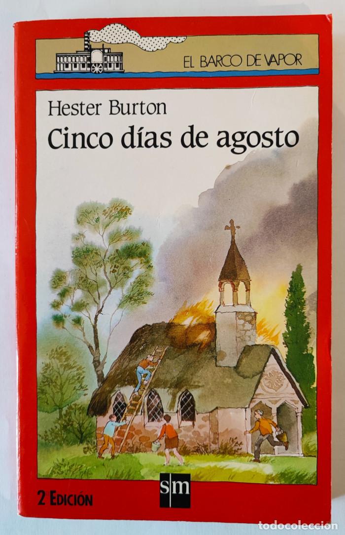 Libros: CINCO D&Iacute;AS DE AGOSTO - Hester Burton - Foto 1