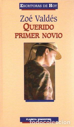 Libros: QUERIDO PRIMER NOVIO - Zo&eacute; Vald&eacute;s - Foto 1