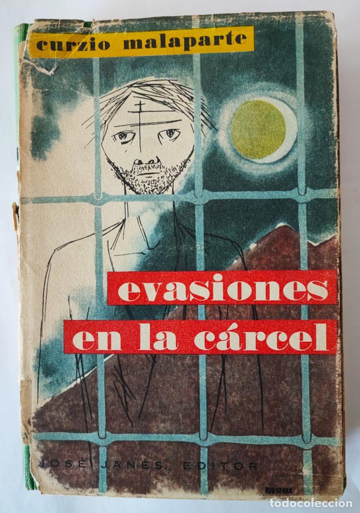 Libros: EVASIONES EN LA C&Aacute;RCEL - Curzio Malaparte - Foto 1