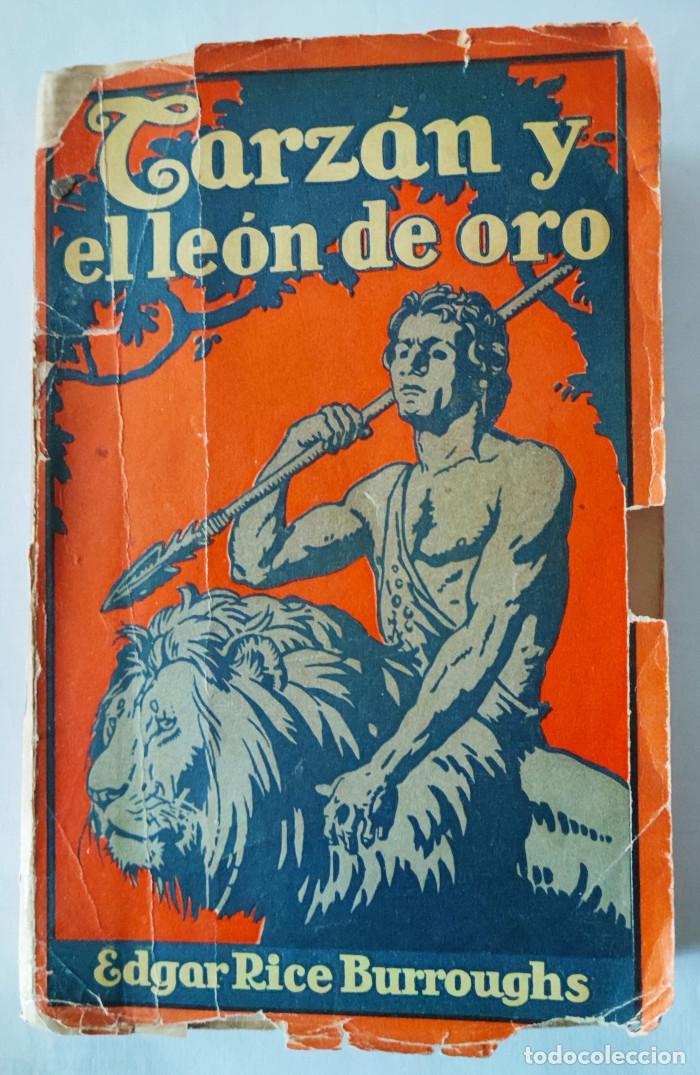 Libros: TARZ&Aacute;N Y EL LE&Oacute;N DE ORO - Edgar Rice Burroughs - Foto 1