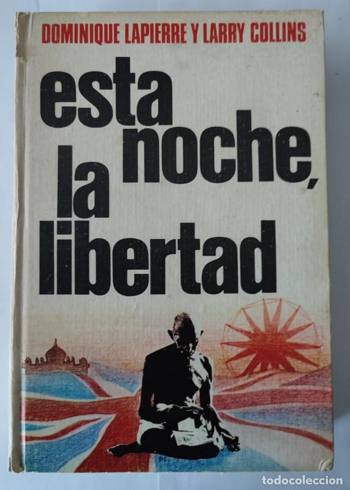 Libros: ESTA NOCHE, LA LIBERTAD - Dominique Lapierre - Foto 1