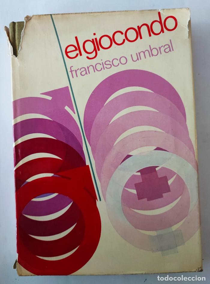 Libros: EL GIOCONDO - Francisco Umbral - Foto 1