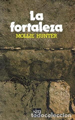 Libros: LA FORTALEZA - Mollie Hunter - Foto 1