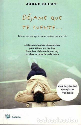 Libros: DEJAME QUE TE CUENTE - Jorge Bucay - Foto 1