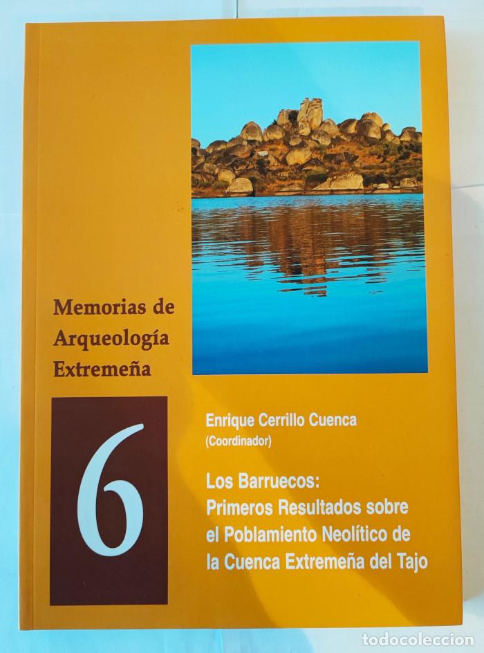 B&uuml;cher: LOS BARRUECOS: PRIMEROS RESULTADOS SOBRE EL POBLAMIENTO NEOL&Iacute;TICO DE LA CUENCA EXTREME&Ntilde;A DEL TAJO -