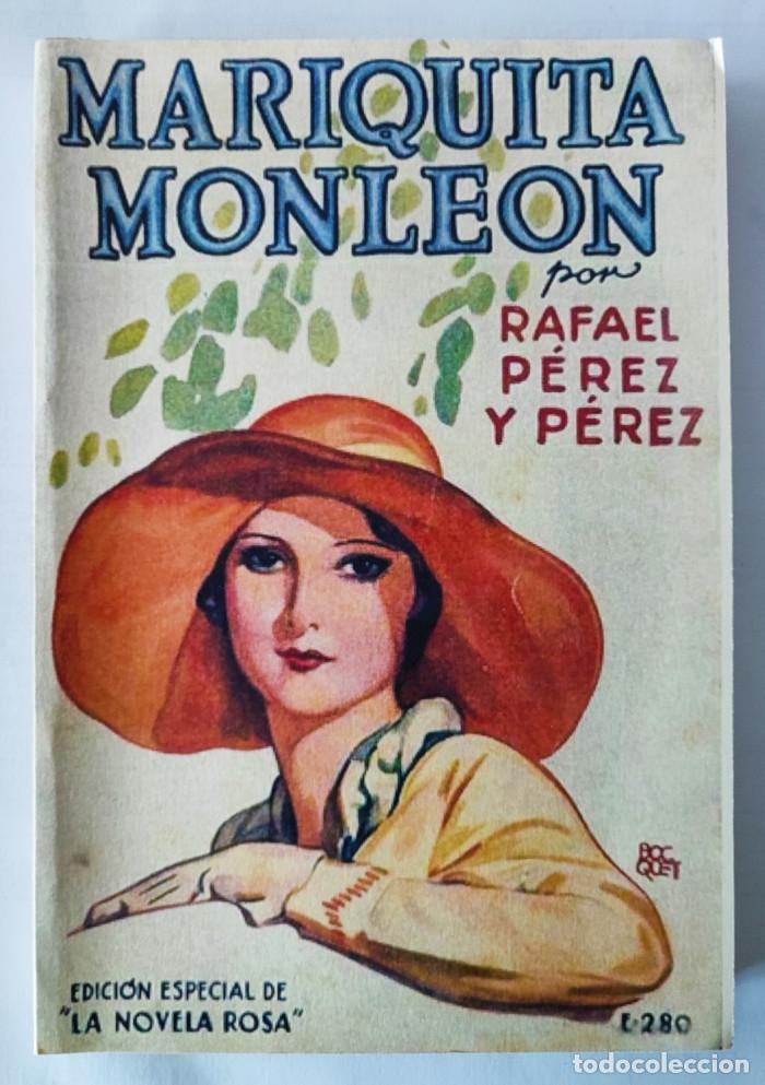 Libros: MARIQUITA MONLE&Oacute;N - Rafael P&eacute;rez y P&eacute;rez - Foto 1