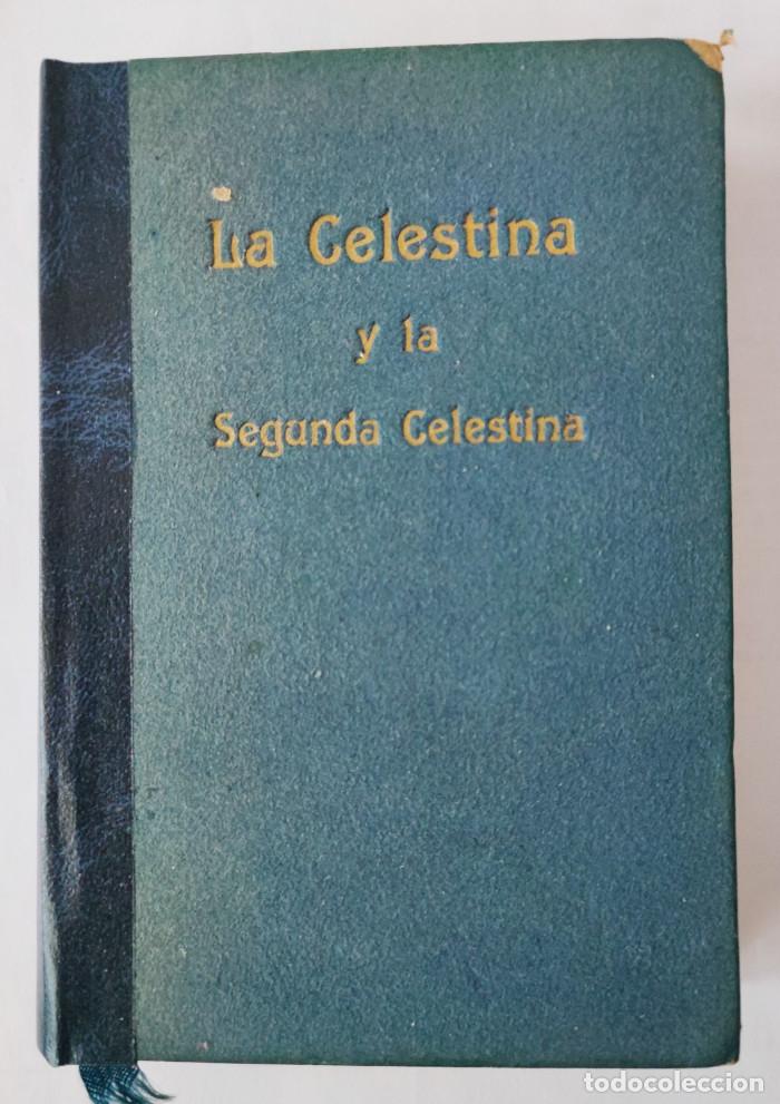 Libros: LA CELESTINA Y LA SEGUNDA CELESTINA - Fernando de Rojas; Feliciano De Silva