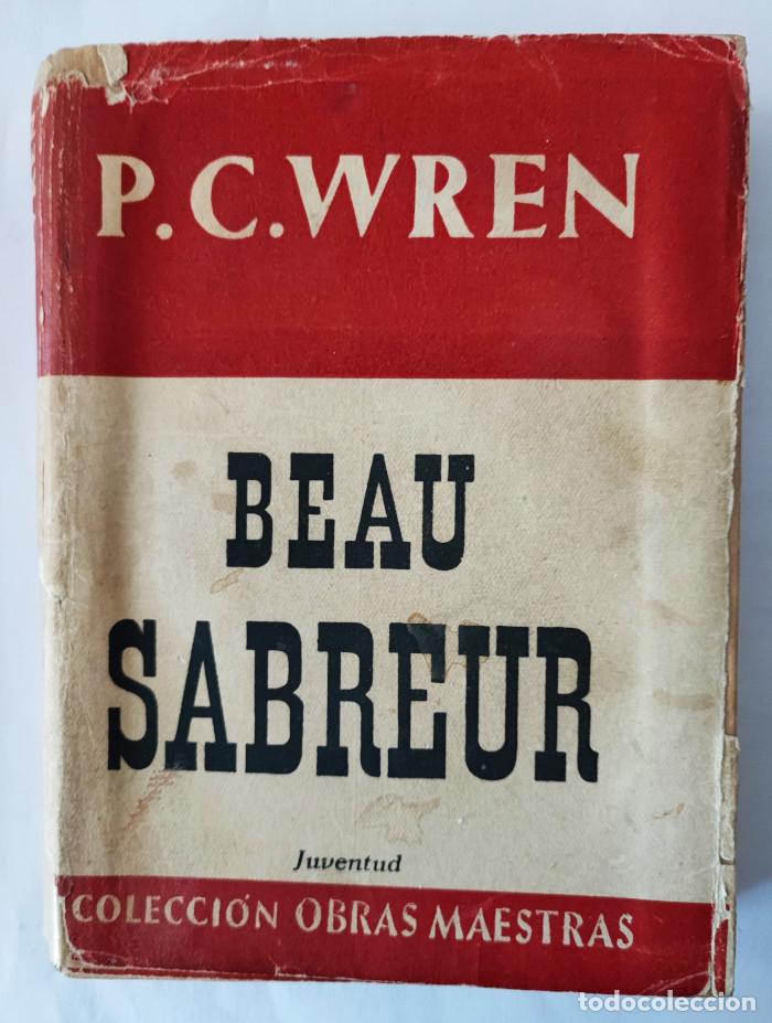 Libros: BEAU SABREUR - P.C. Wren - Foto 1