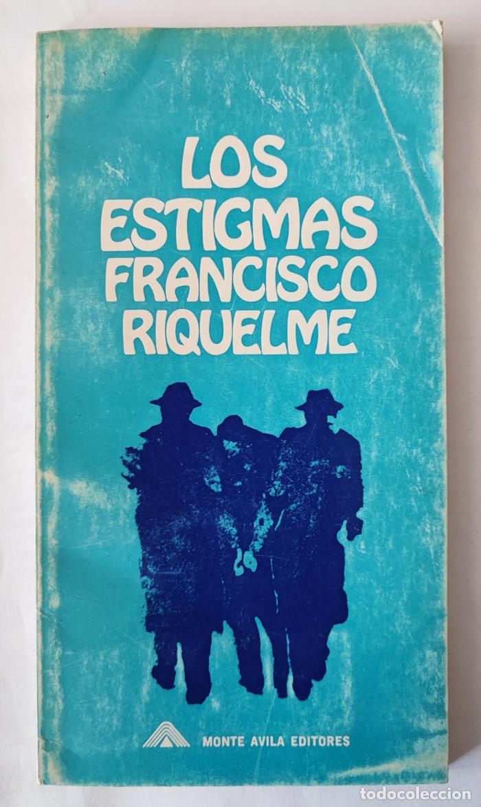 Livros em segunda m&atilde;o: LOS ESTIGMAS. RELATOS - Francisco Riquelme