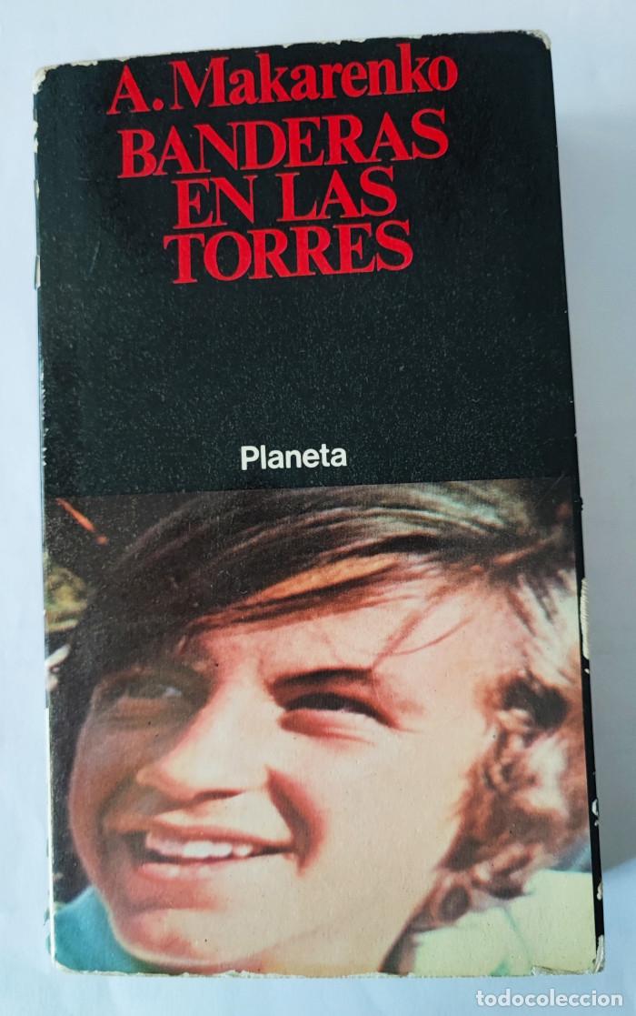 Libros: BANDERAS EN LAS TORRES - A. Makarenko - Foto 1
