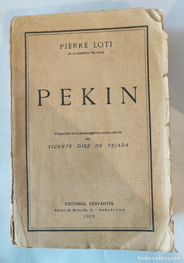 Libros: PEK&Iacute;N - Pierre Loti - Foto 1
