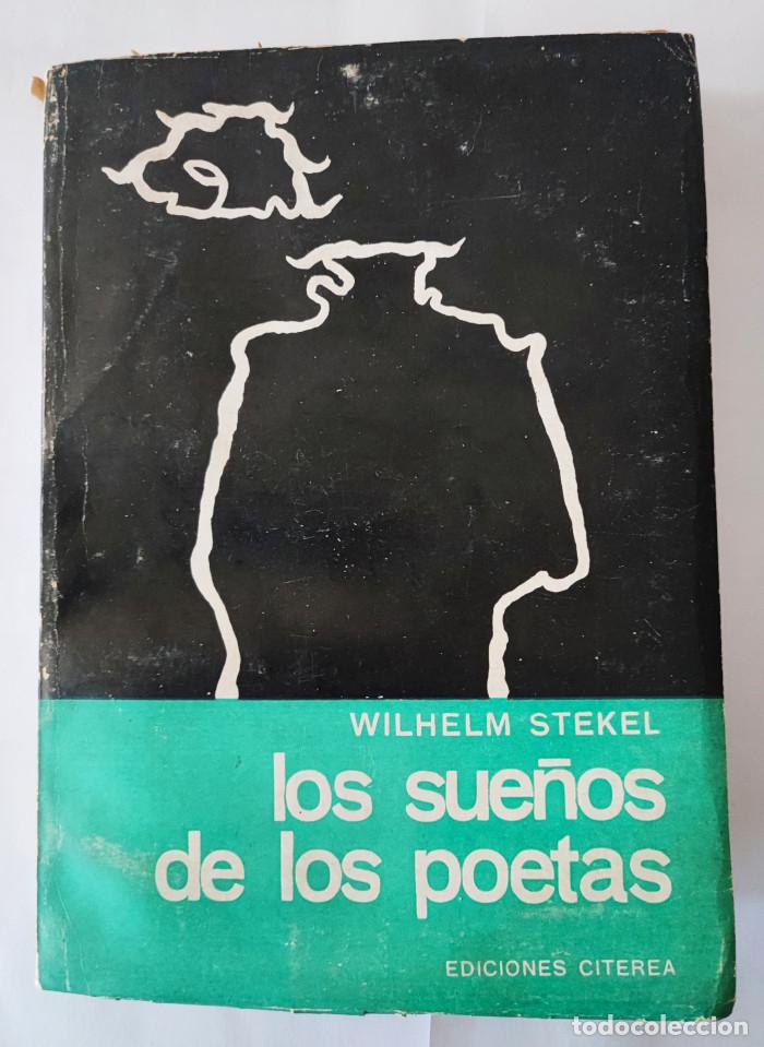 Libros: LOS SUE&Ntilde;OS DE LOS POETAS - Wilhelm Stekel - Foto 1