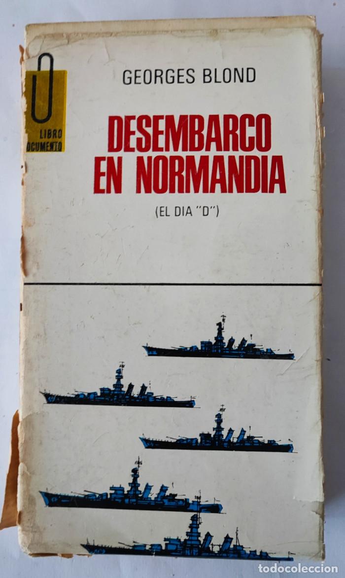 Libros: DESEMBARCO EN NORMAND&Iacute;A (EL DIA D) - Georges Blond - Foto 1