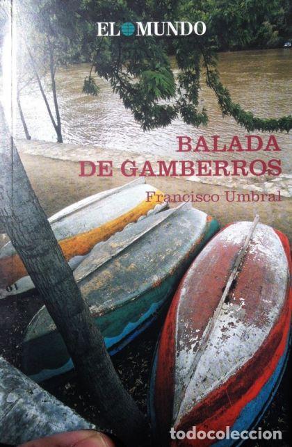 Libros: BALADA DE GAMBERROS - Francisco Umbral - Foto 1
