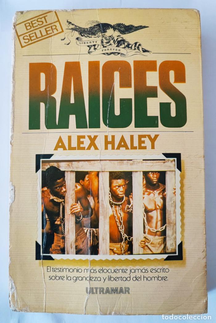Libros: RA&Iacute;CES - Alex Haley - Foto 1