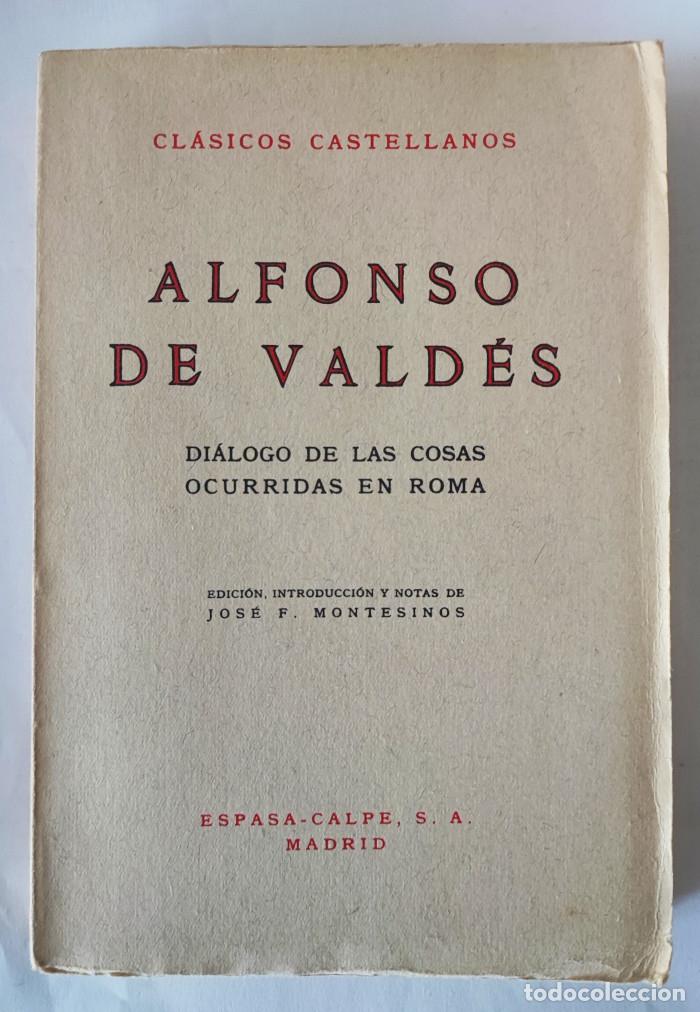 Libros: DIALOGO DE LAS COSAS OCURRIDAS EN ROMA - Alfonso de Vald&eacute;s - Foto 1
