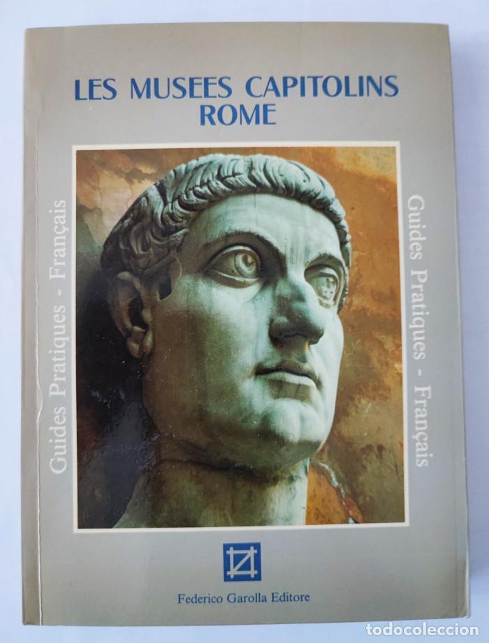 Libri di seconda mano: LES MUSEES CAPITOLINS ROME - Eugenio La Rocca; Maria Elisa Tittoni Monti