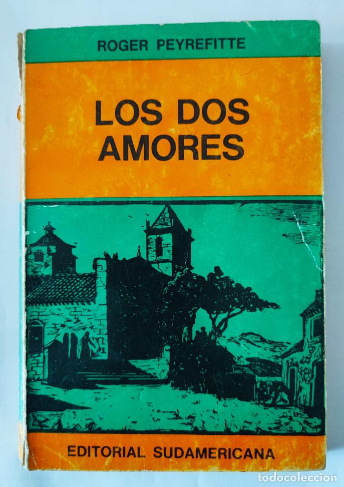 Libros: LOS DOS AMORES - Roger Peyrefitte - Foto 1