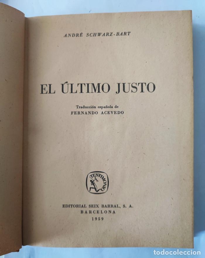 Libros: EL &Uacute;LTIMO JUSTO - Andr&eacute; Schwarz Bart - Foto 2