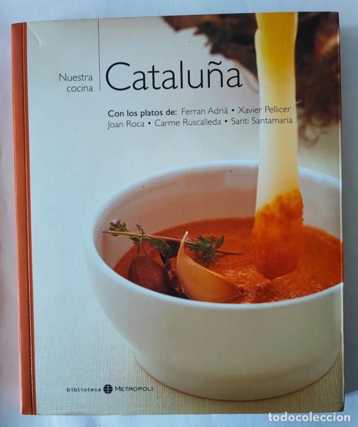 Libros: NUESTA COCINA. CATALU&Ntilde;A - VV.AA.