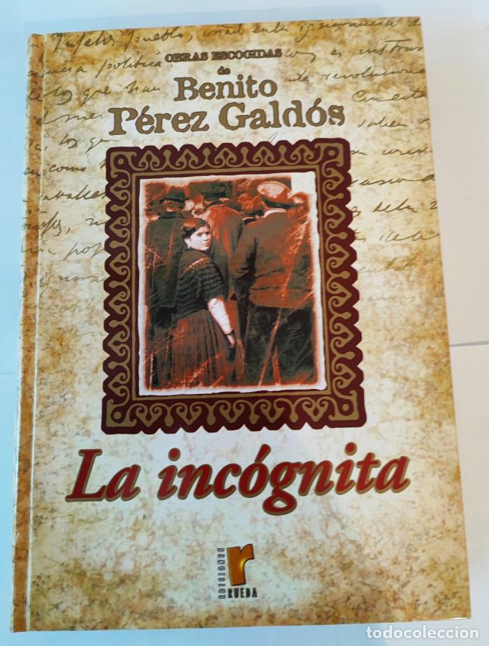 Libros: LA INC&Oacute;GNITA - Benito P&eacute;rez Gald&oacute;s - Foto 1