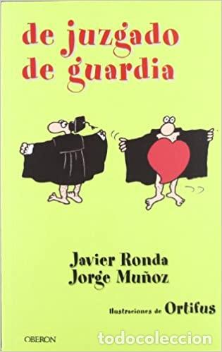 Libros: DE JUZGADO DE GUARDIA - Javier Mu&ntilde;oz; Jorge Mu&ntilde;oz - Foto 1