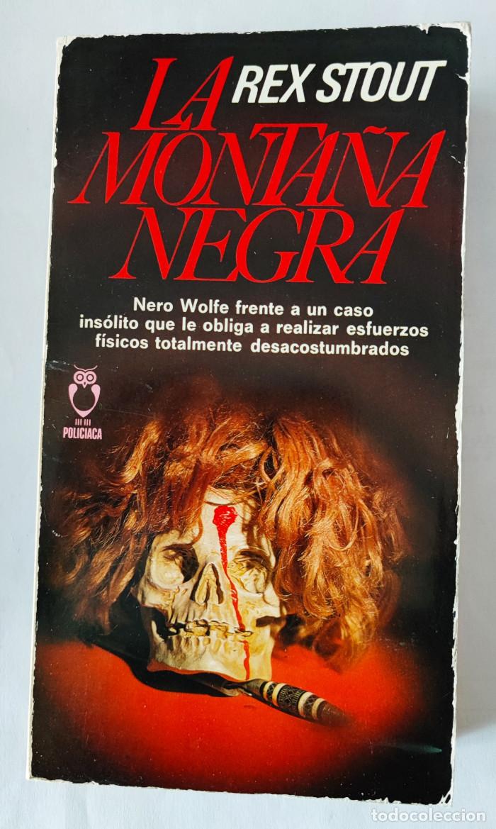 Libros: LA MONTA&Ntilde;A NEGRA - Rex Stout - Foto 1