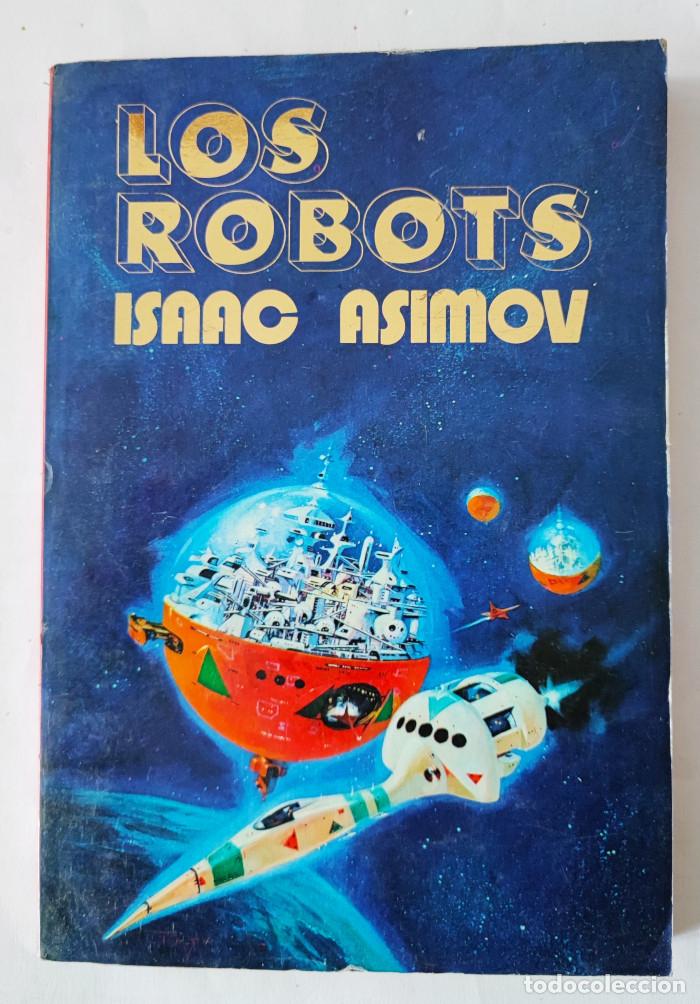 Libros: OTRA VEZ LOS ROBOTS (3 TOMOS) - Isaac Asimov - Foto 2