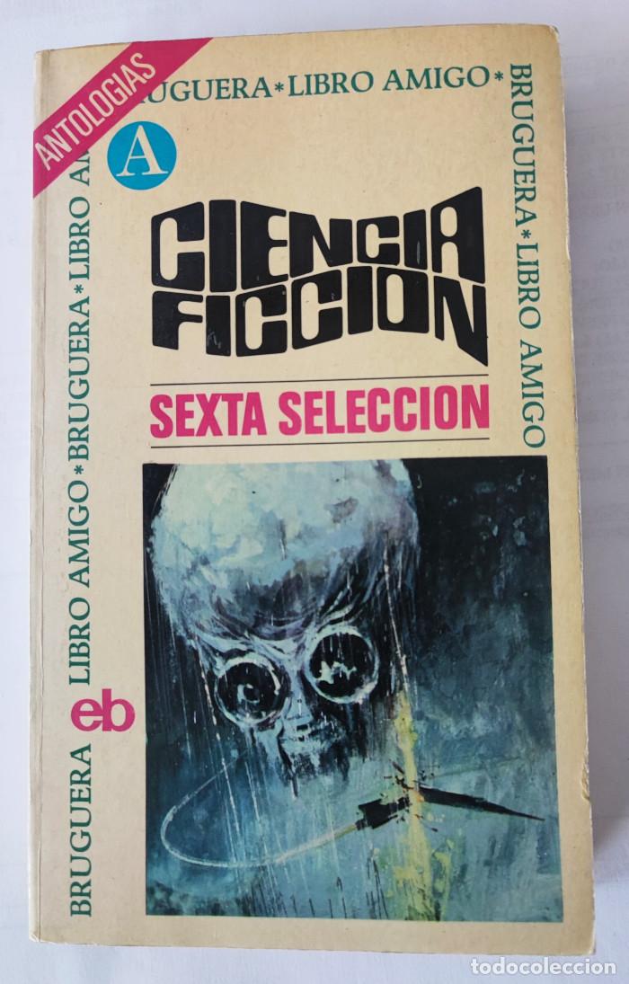 Livros em segunda m&atilde;o: CIENCIA FICCI&Oacute;N. SEXTA SELECCI&Oacute;N - VV.AA.