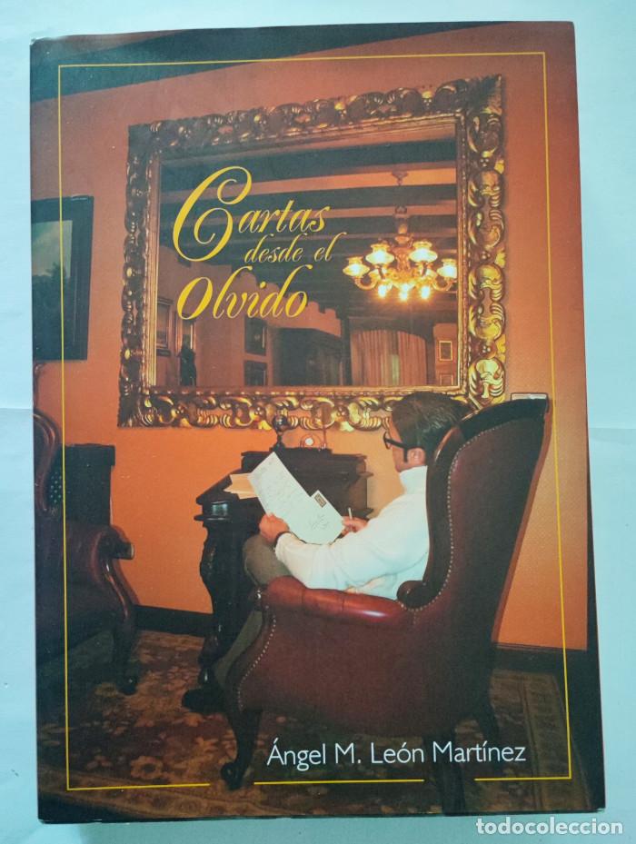 Livros em segunda m&atilde;o: CARTAS DESDE EL OLVIDO - &Aacute;ngel M. Le&oacute;n Mart&iacute;nez