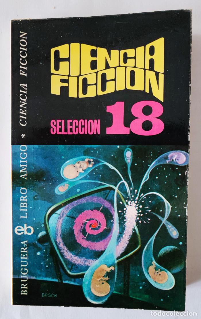 Livres: CIENCIA-FICCI&Oacute;N. SELECCI&Oacute;N 18 - VV.AA.