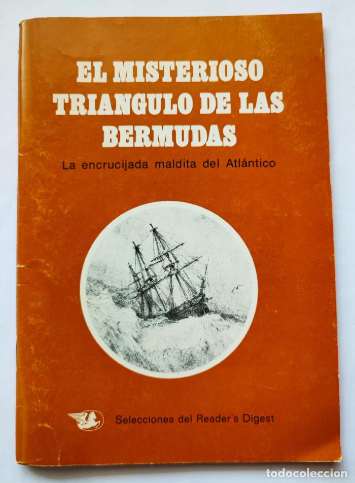 Libros: EL MISTERIOSO TRI&Aacute;NGULO DE LAS BERMUDAS - Selecciones Del Readers Digest - Foto 1