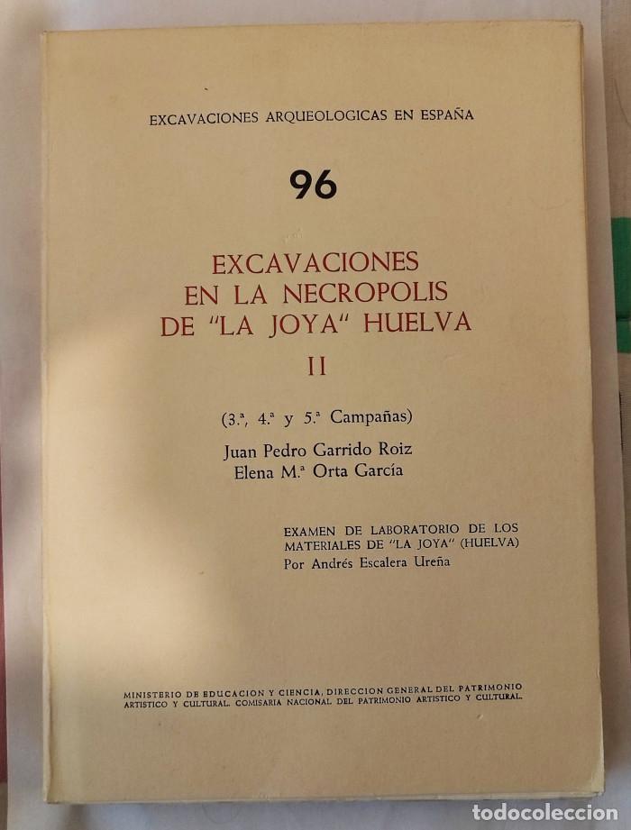 Libros: EXCAVACIONES EN LA NECR&Oacute;POLIS DE 'LA JOYA' HUELVA II (3&ordf;, 4&ordf; Y 5&ordf; CAMPA&Ntilde;AS) - Juan Pedro Garrido Roi