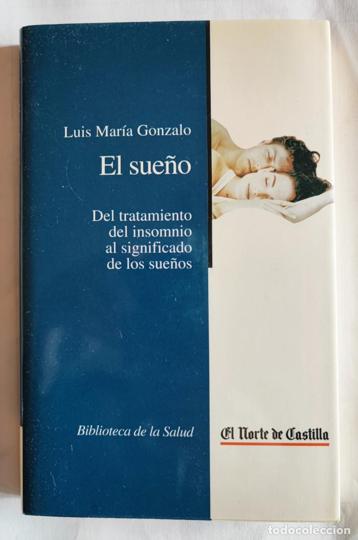 Libros: EL SUE&Ntilde;O - Luis Mar&iacute;a Gonzalo - Foto 1