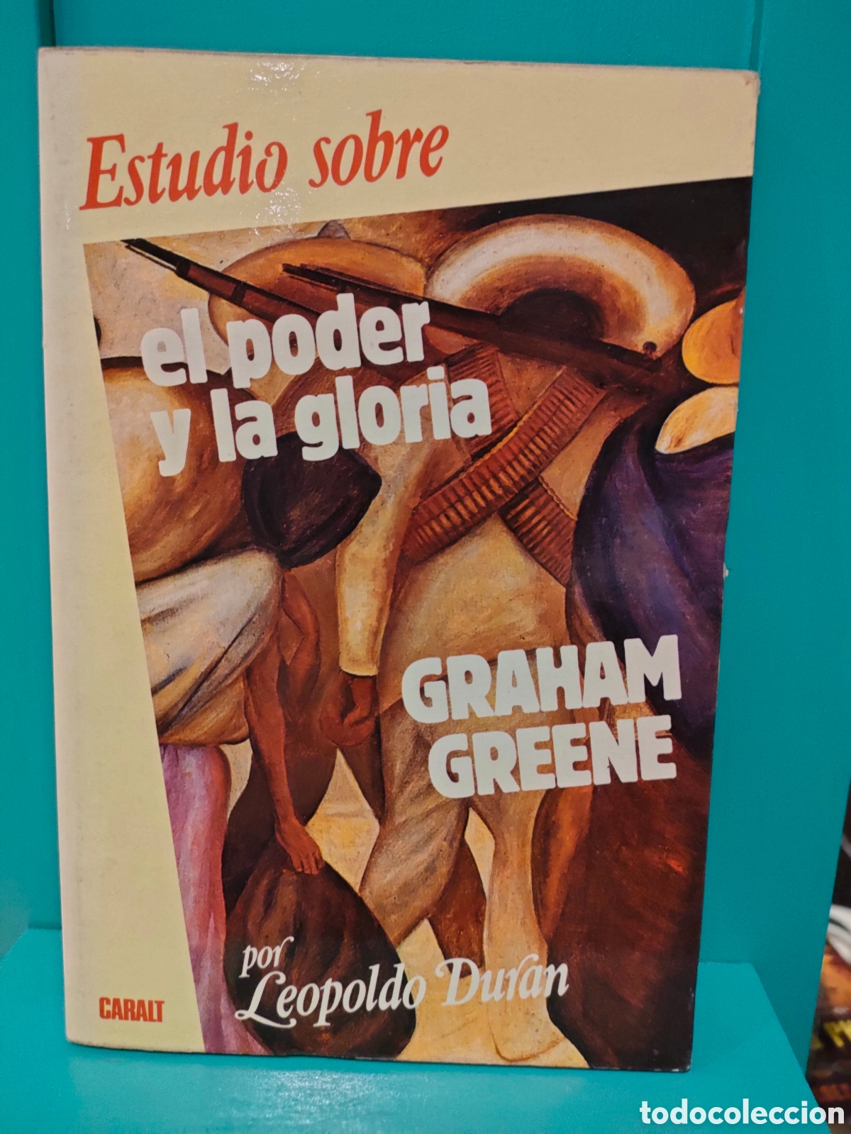 Libros: Estudio sobre &rdquo;el poder y la gloria. Graham Greene - Foto 1