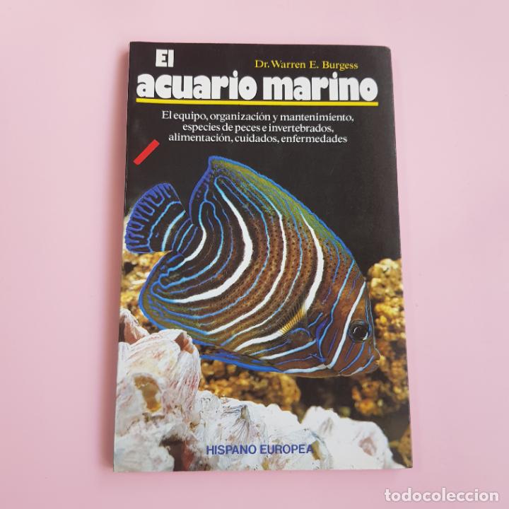 Livros em segunda m&atilde;o: LIBRO-EL ACUARIO MARINO-WARREN E. BURGEES-HISPANO EUROPEA-ANIMALES DOM&Eacute;STICOS-N.O.S.