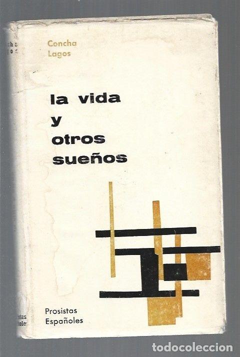Libros: VIDA Y OTROS SUE&Ntilde;OS - LA - LAGOS, CONCHA - Foto 1