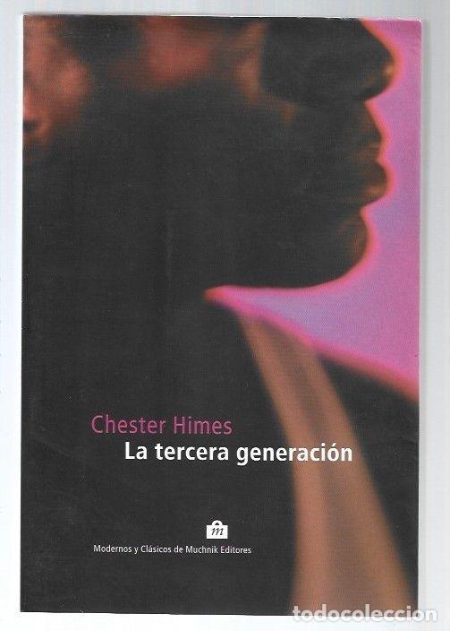 Libros: TERCERA GENERACION - LA - HIMES, CHESTER - Foto 1