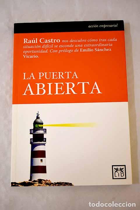 Libros: La puerta abierta: Castro, Ra&uacute;l.- Castro, Ra&uacute;l - Foto 1