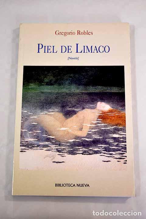 Libros: Piel de Limaco: Robles Morch&oacute;n, Gregorio.- Robles Morch&oacute;n, Gregorio - Foto 1