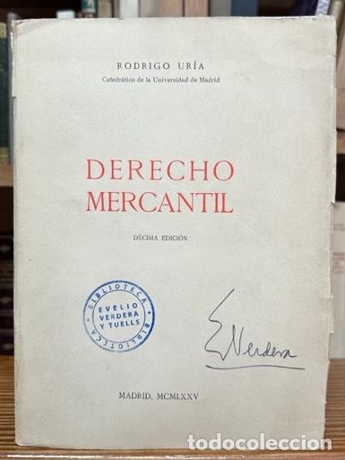 Libros: DERECHO MERCANTIL. D&eacute;cima edici&oacute;n - URIA, Rodrigo - Foto 1