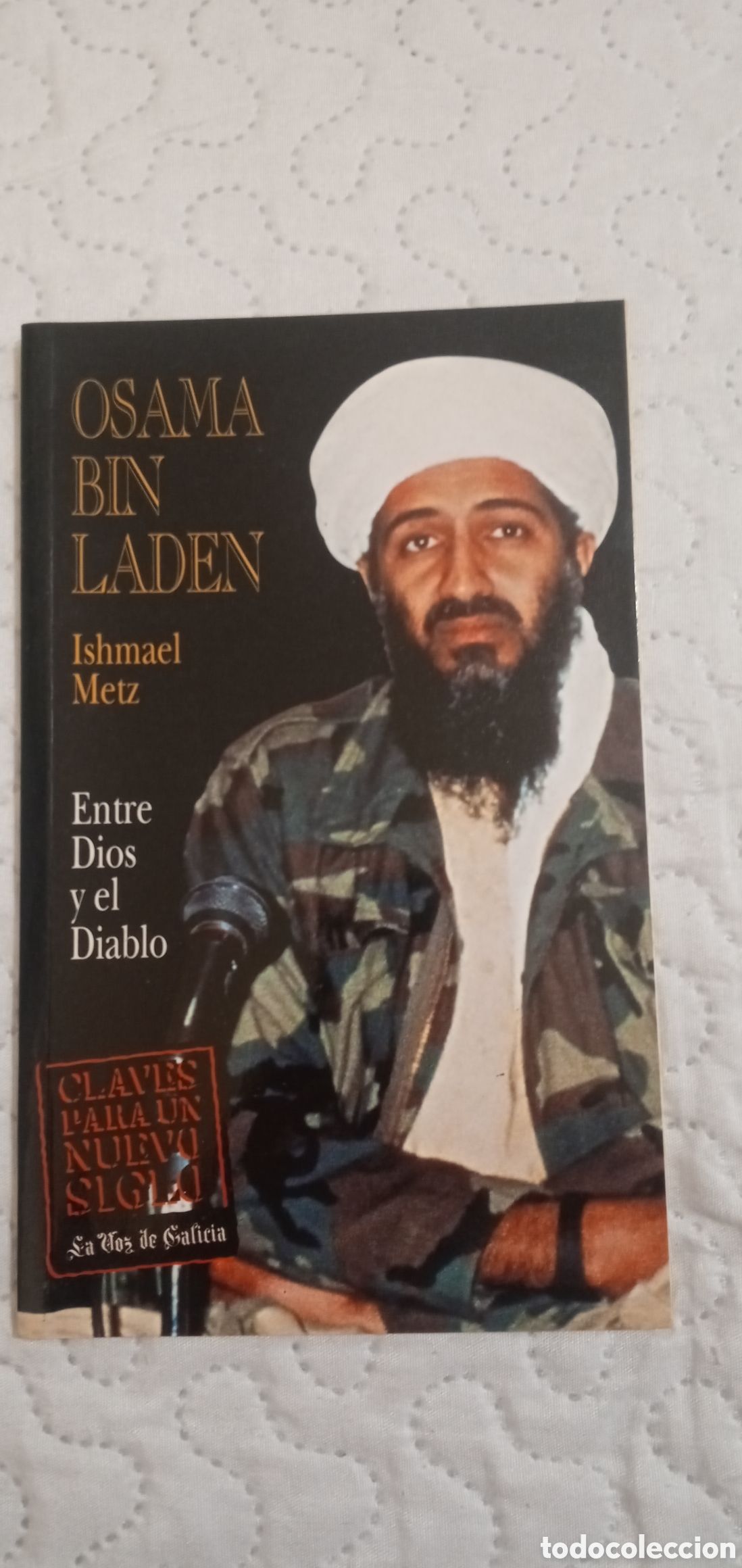 Libros: Osama Bin Laden.Ishamel Metz.Entre dios y el diablo. - Foto 1