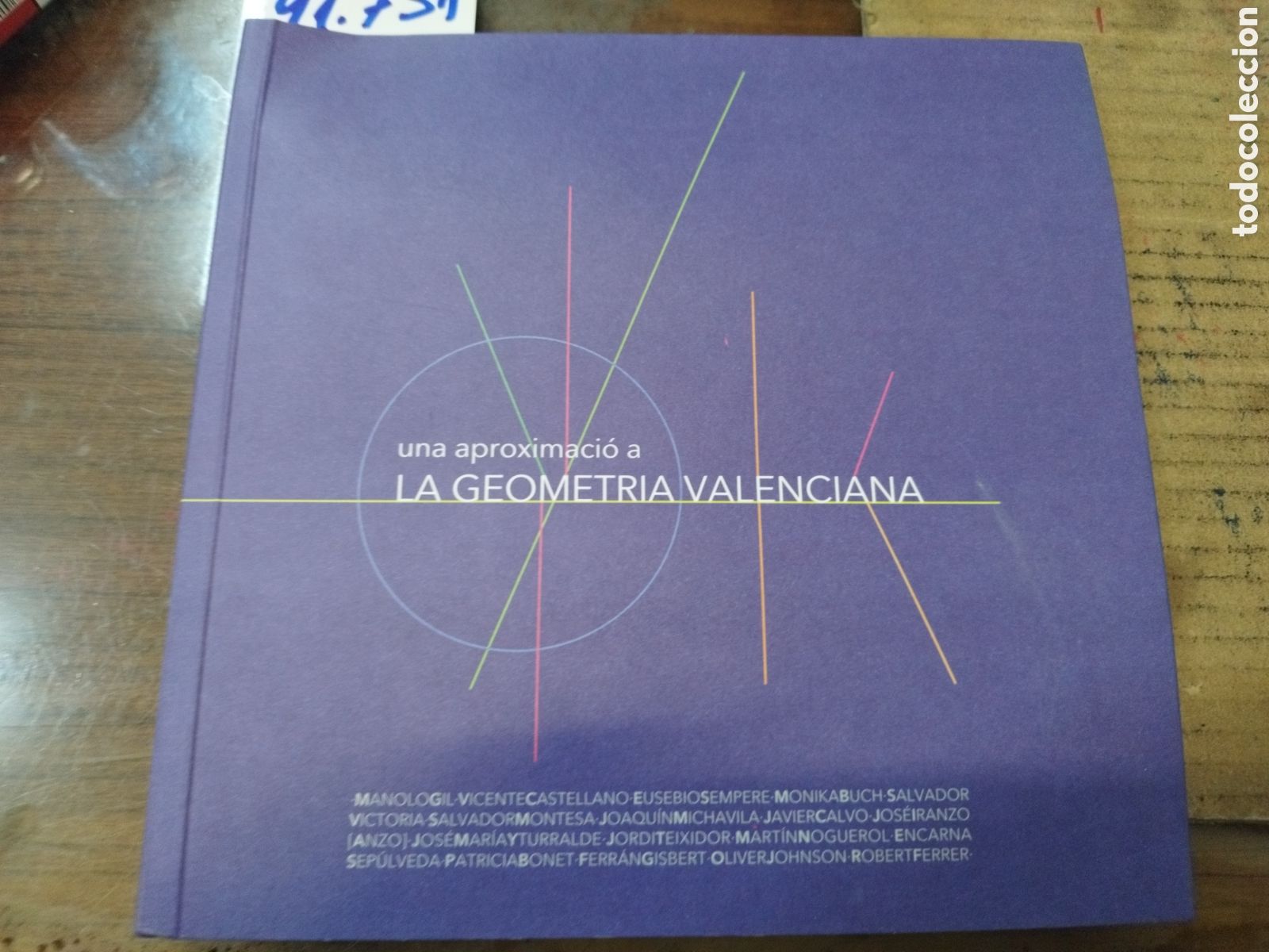 Libri di seconda mano: UNA APROXIMACIO A LA GEOMETRIA VALENCIANA - CATALOGO