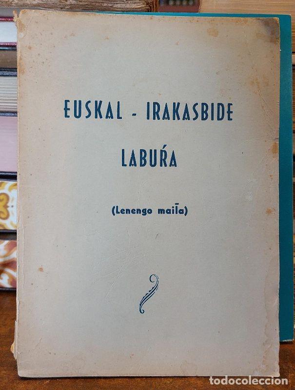 Libros: EUSKAL-IRAKASBIDE LABUrRA (Lenengo Maila) - PE&Ntilde;A, Xabier. - Foto 1