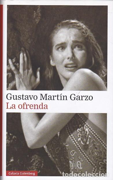 Libros: La ofrenda - MARTIN GARZO ,Gustavo - Foto 1