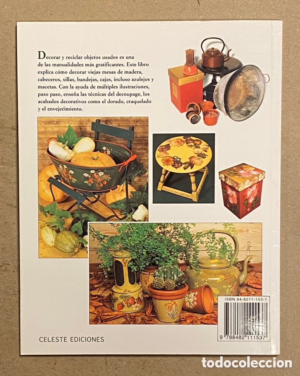 Libros: C&Oacute;MO DECORAR Y RECICLAR OBJETOS USADOS. JANE GORDON-SMITH. CELESTE EDICIONES 1998. - Foto 6