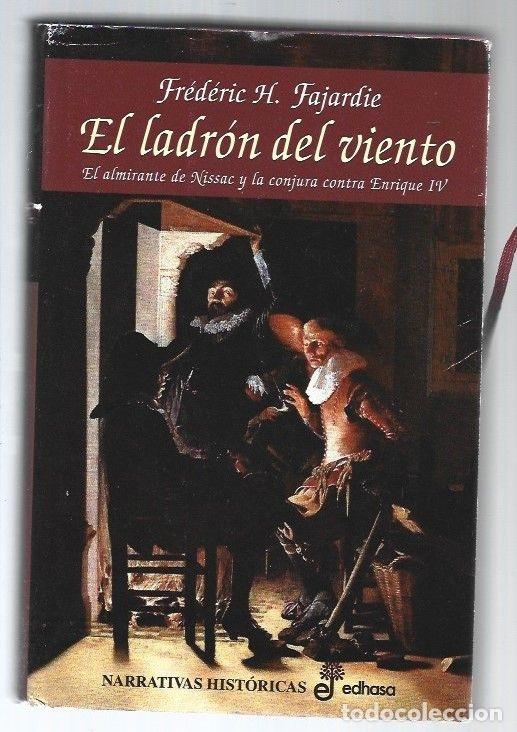 Libros: LADRON DEL VIENTO - EL - FAJARDIE, FREDERIC H. - Foto 1